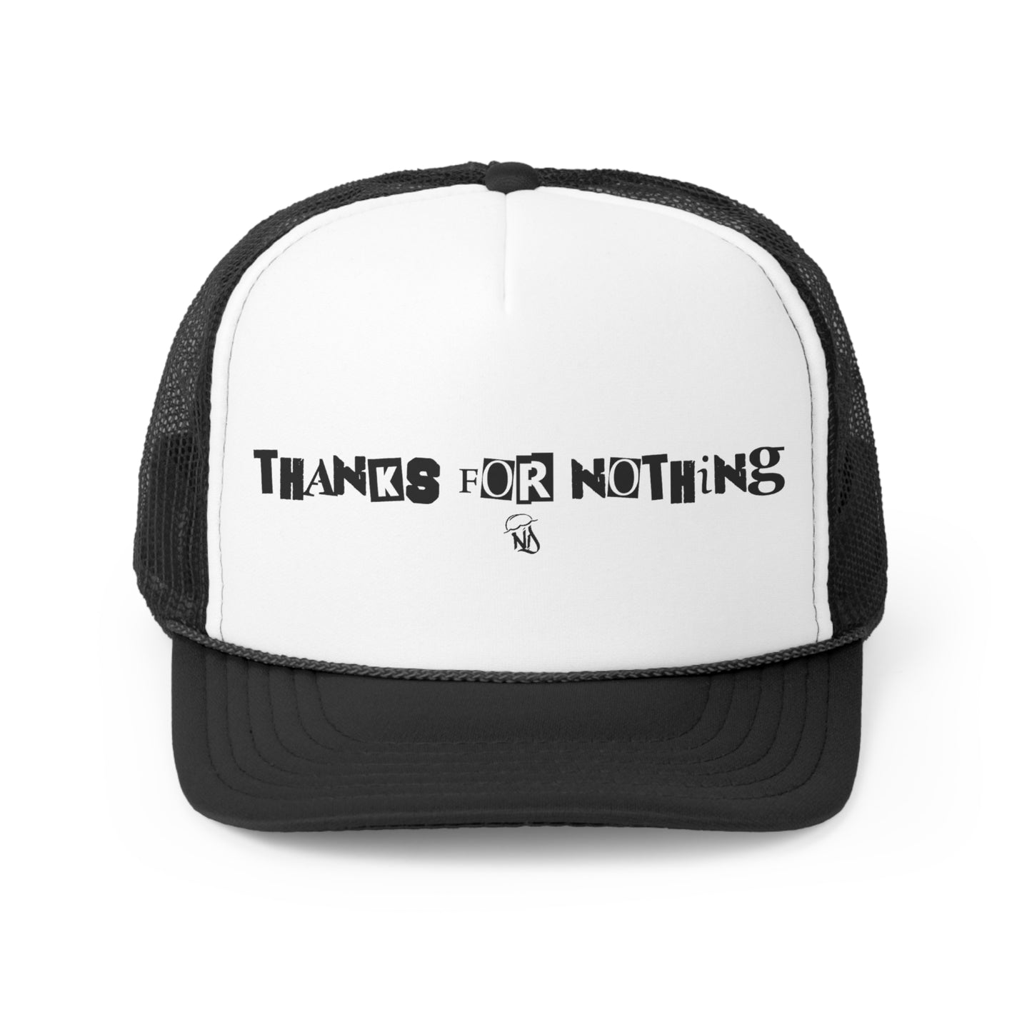 "Thanks For Nothing" Trucker Hat Printify